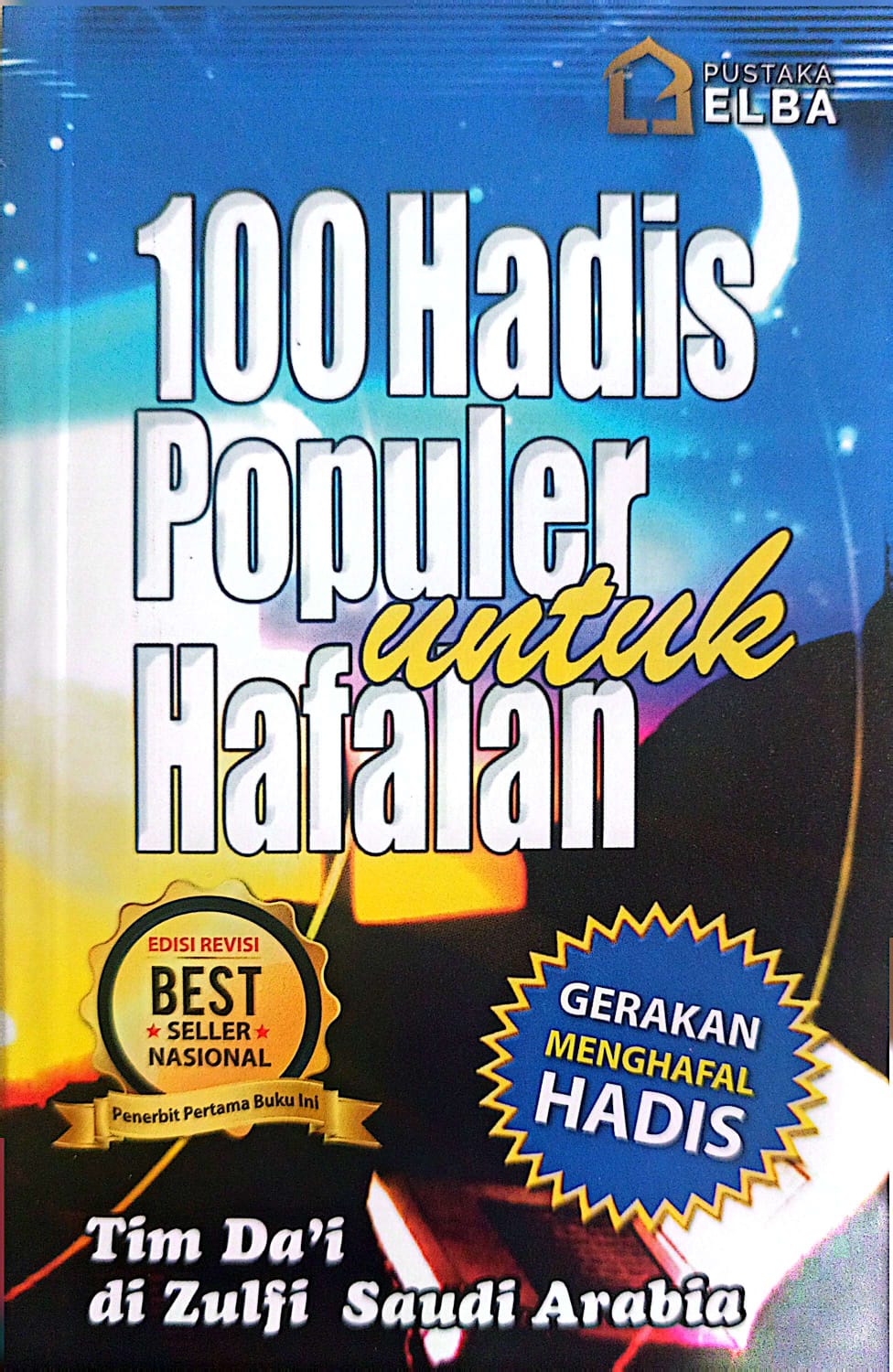 100 Hadis Populer untuk Hafalan - Pustaka Elba