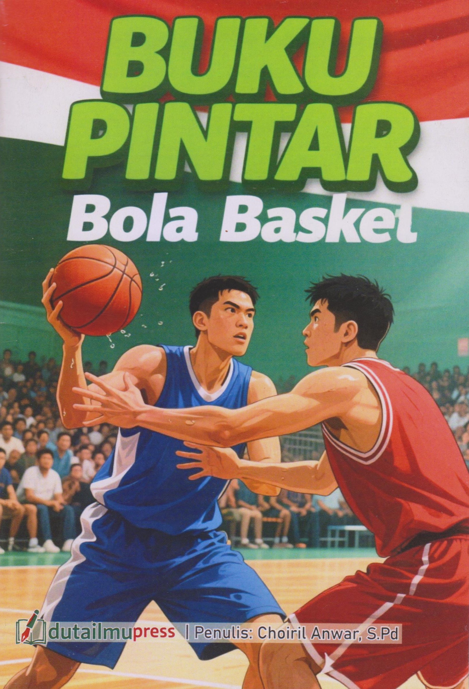 Buku Pintar-Seri Olahraga BOLA BASKET