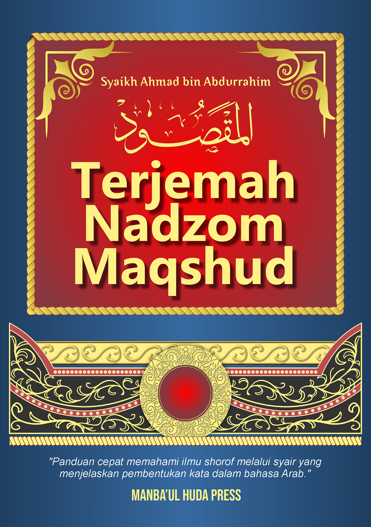 Terjemahan Lengkap Kitab NADHOM MAQSHUD | Nadhom Maqsud | Nadzom Maqsud