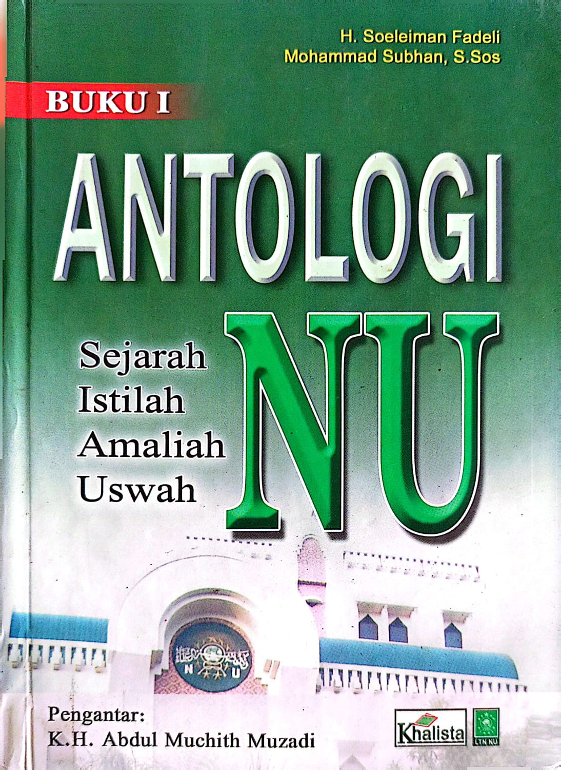ANTOLOGI NU Sejarah Istilah Uswah - Khalista