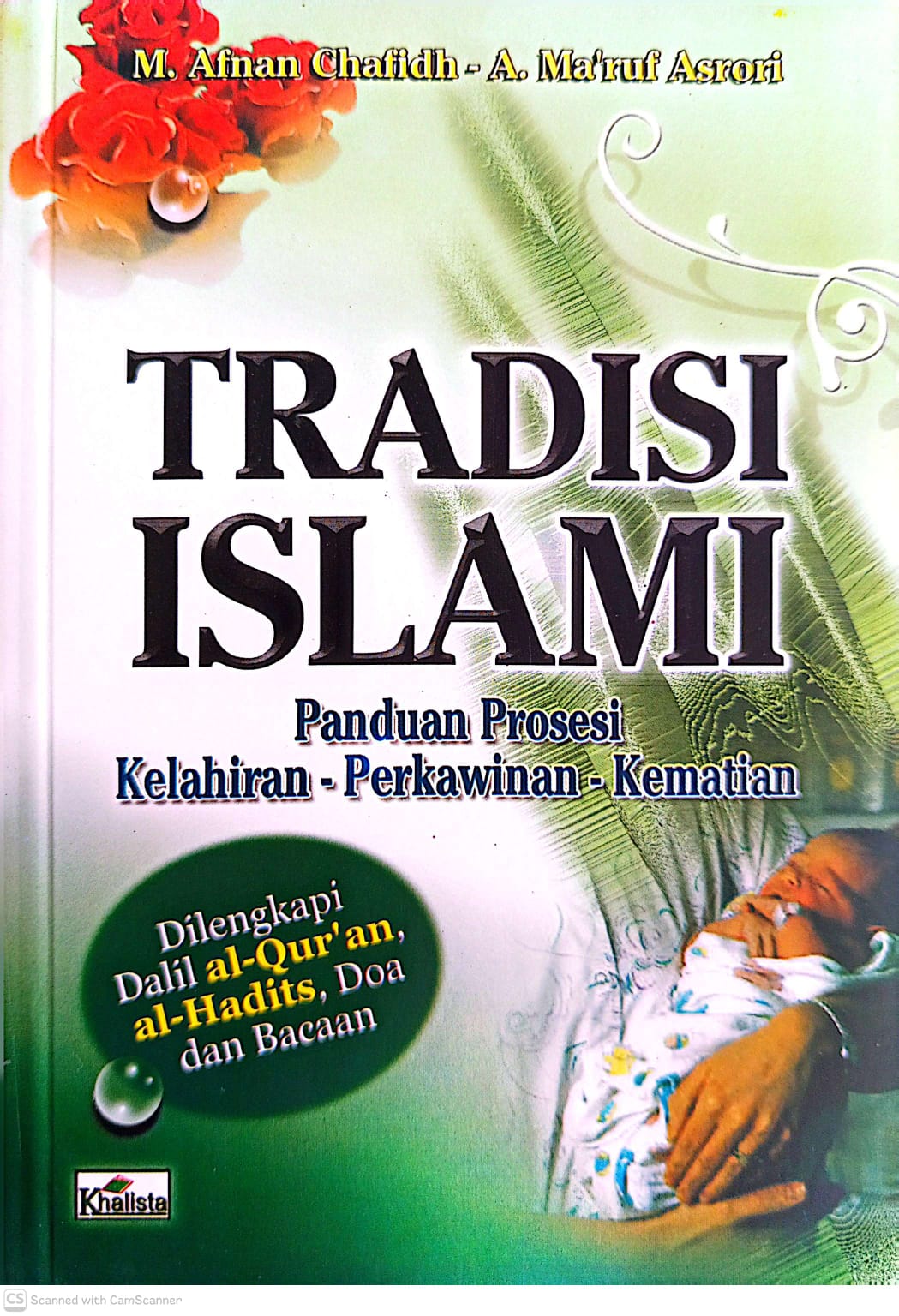 Tradisi Islami Panduan Prosesi Kelahiran Perkawinan Kematian