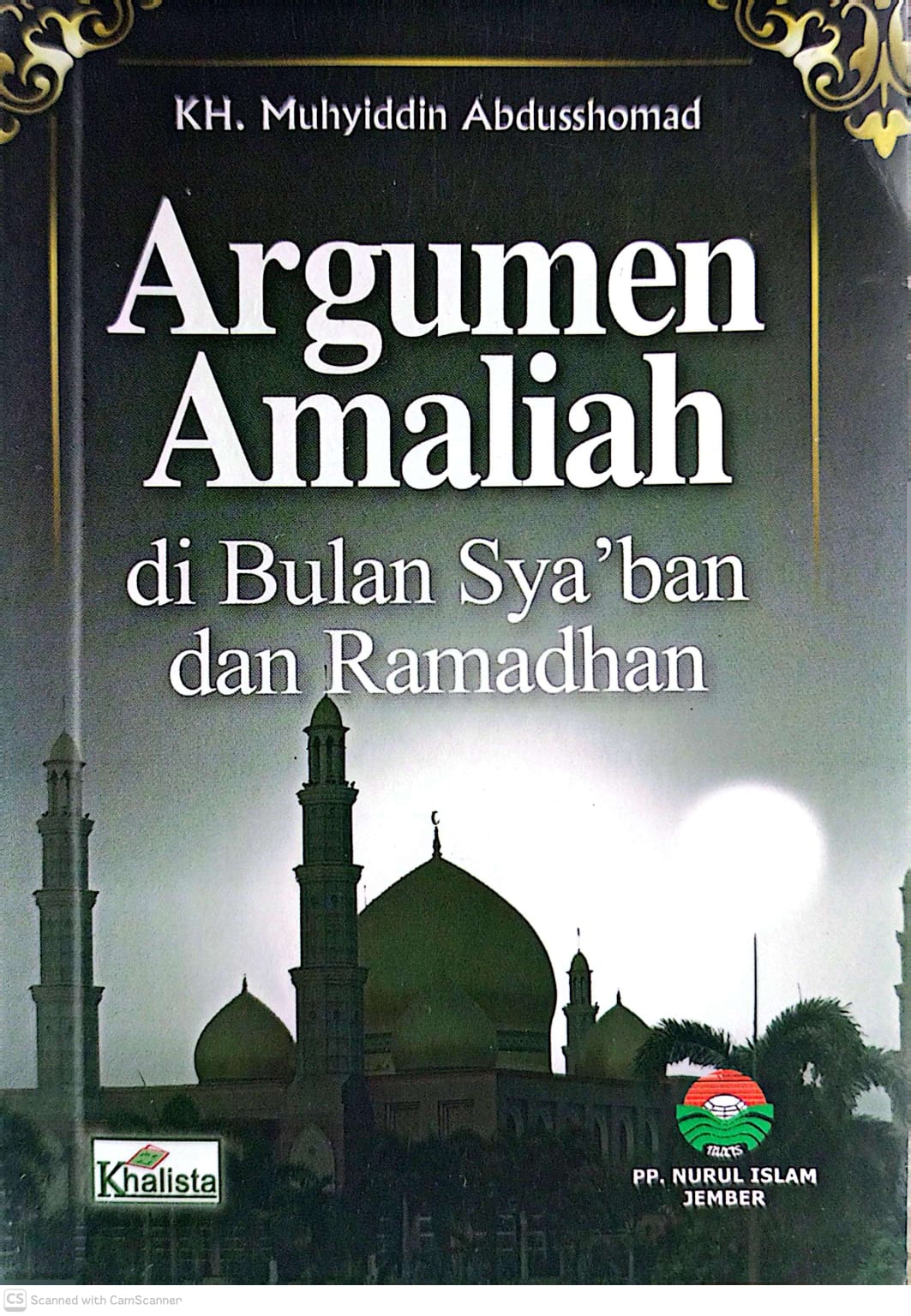 ARGUMEN AMALIYAH di Bulan Syaban & Ramadhan