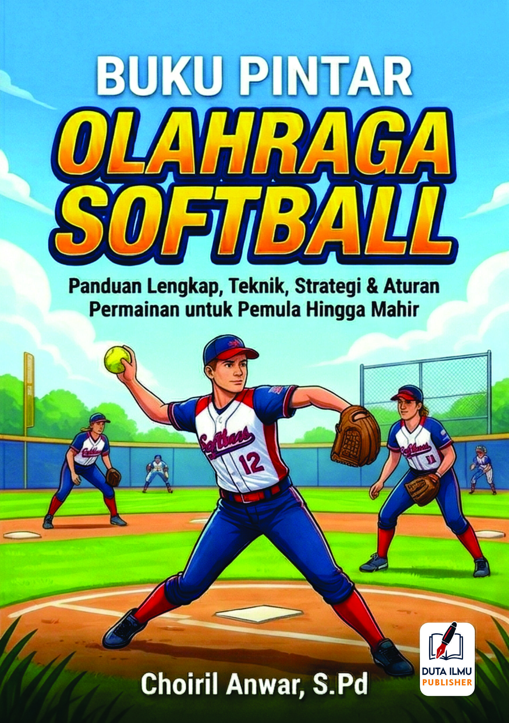 Buku Pintar-Seri Olahraga SOFTBALL