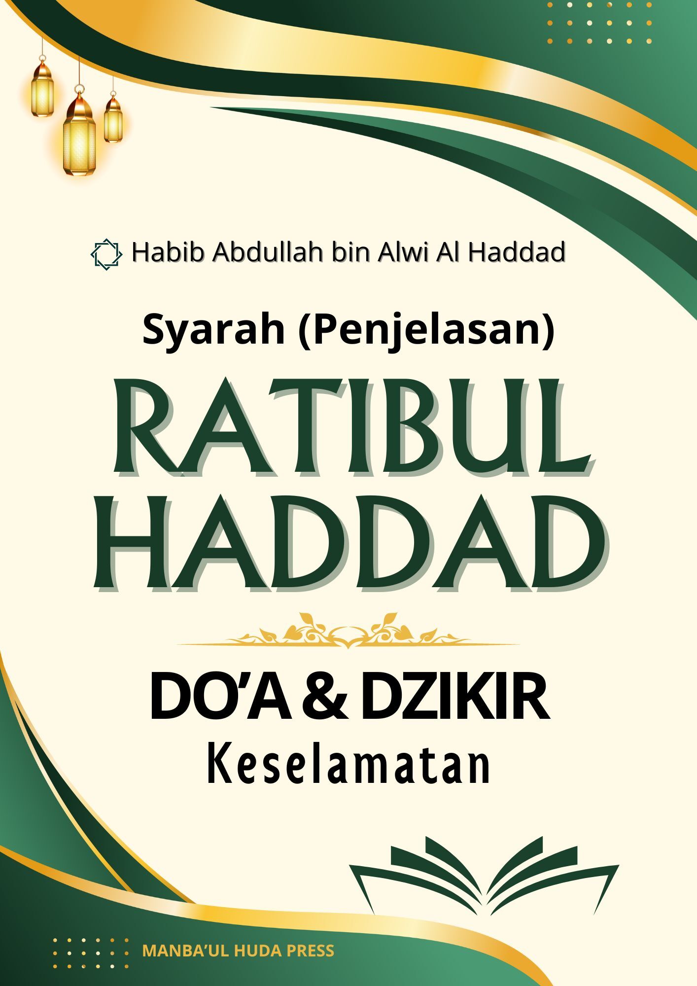 Terjemah Syarah Ratibul Haddad - Bahasa Indonesia | Do'a dan Dzikir Keselamatan